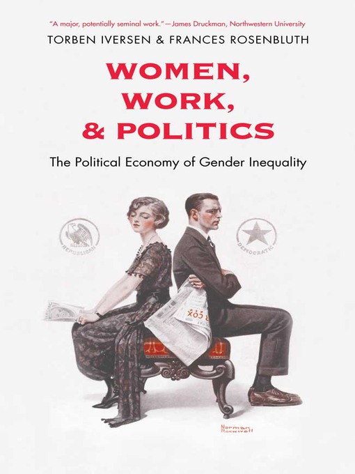 Title details for Women, Work, and Politics by Torben Iversen - Available